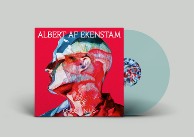 Albert af Ekenstam – Ghost in Us VINYL PRE-ORDER